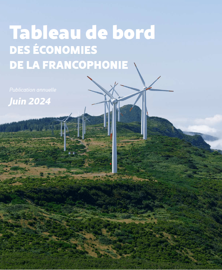 Tableau de bord économique des pays de la francophonie-n°3-juin 2024