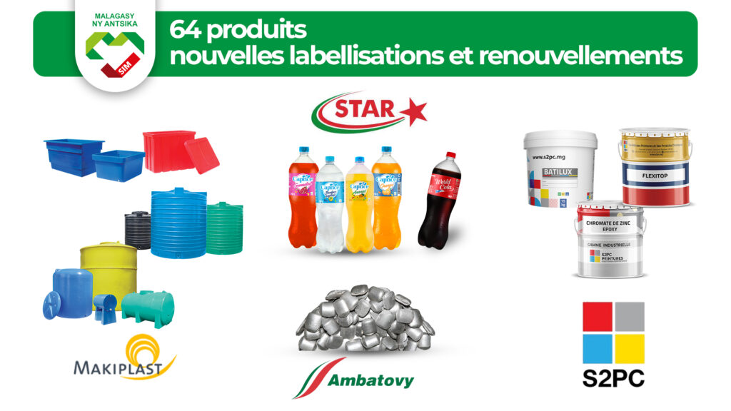 64 produits nouvellement labellisés et renouvelés sous le label « Malagasy Ny Antsika »